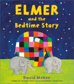 Win a copy of Elmer and the Bedtime Story by David McKee
