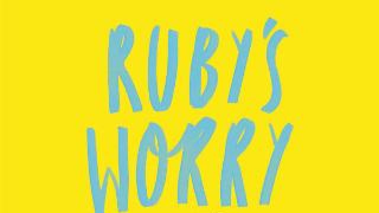 Ruby's Worry Teacher Resource