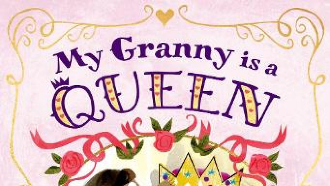 My Granny is a Queen Teacher Resources