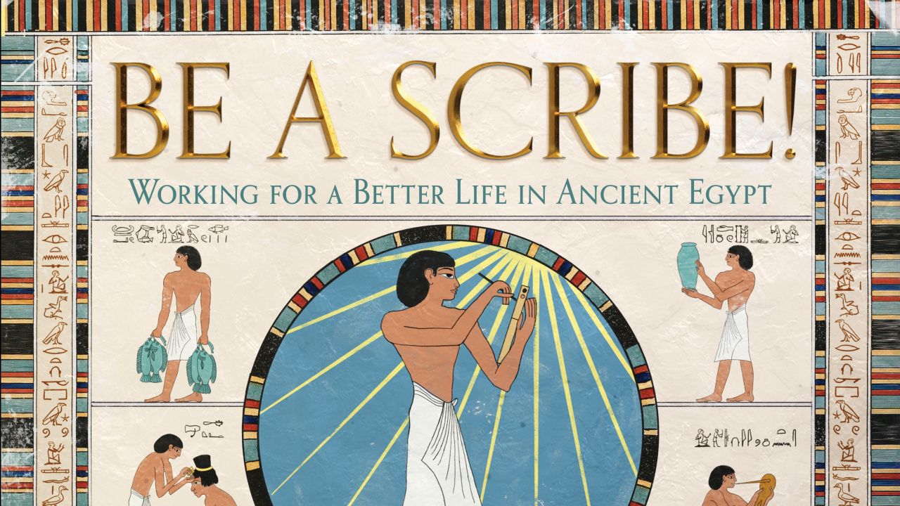 Activity Sheets for Be a Scribe! Working for a Better Life in Ancient Egypt by Michael Hoffen, Christian Casey, Jen Thum 