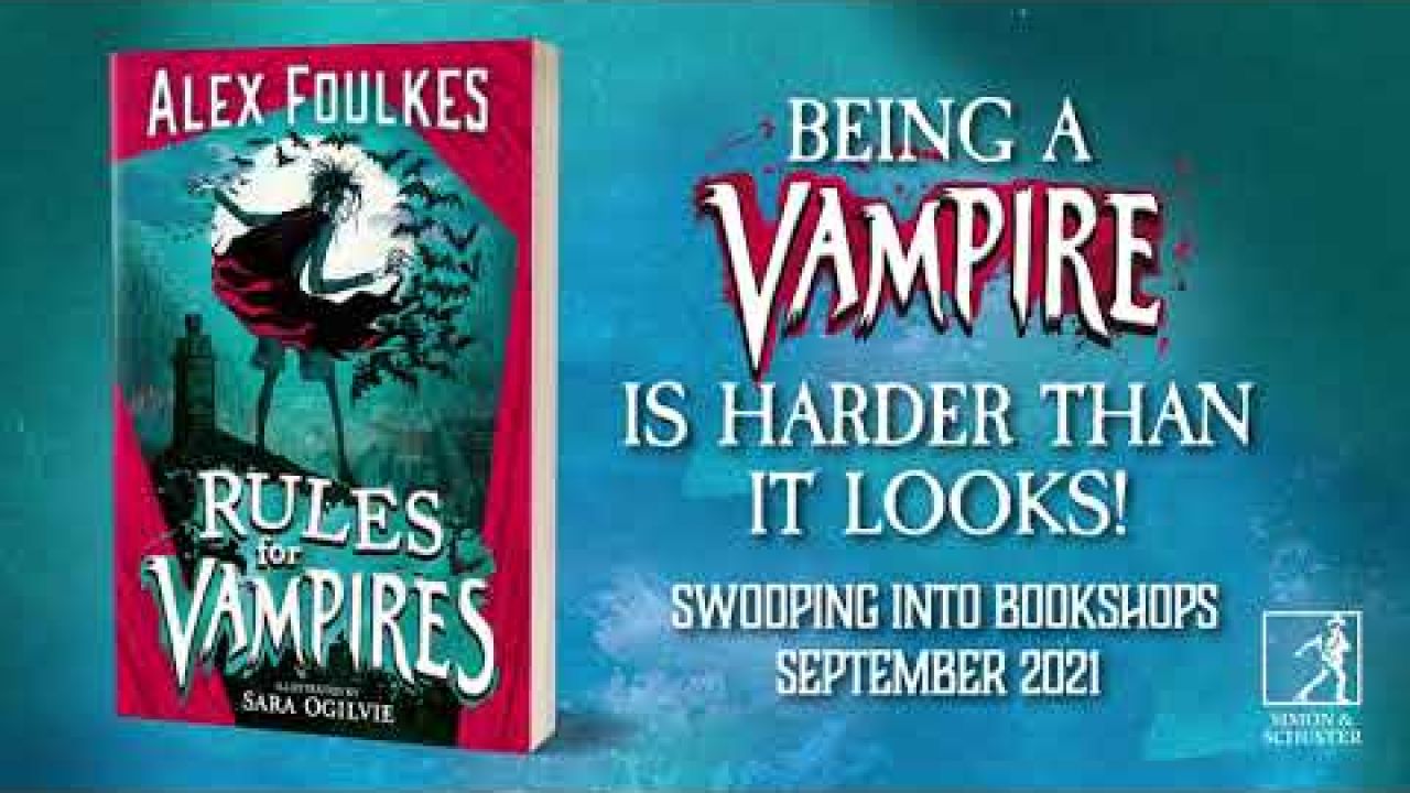Rules for Vampires by Alex Foulkes